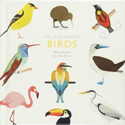 The Little Guide to Birds (Little Guides) - [Version Originale]