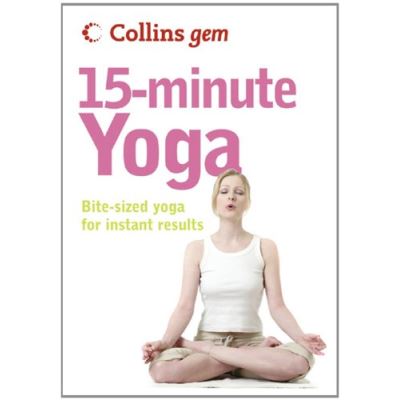 15-Minute Yoga, Collins Gem Series