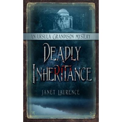 Deadly Inheritance: An Ursula Grandison Mystery (Ursula Grandison Mysteries) - [Version Originale]