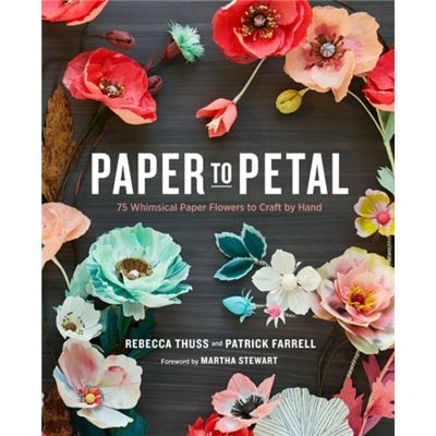 Paper To Petal (Hardcover)