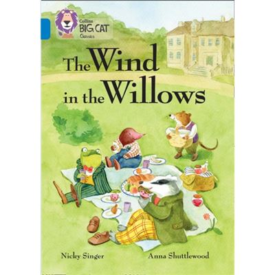 Collins Big Cat The Wind In The Willows: Band 16/Sapphire (Paperback)