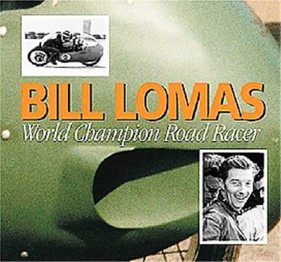 Bill Lomas World Champion Road Racer
