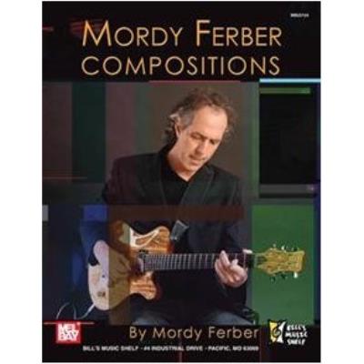 Partitions jazz&blues MEL BAY FERBER MORDY - COMPOSITIONS - GUITAR Guitare