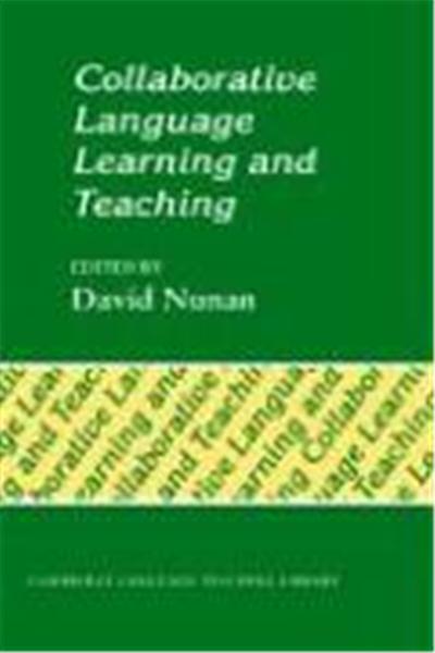 Collaborative Language Learning and Teaching, Cambridge Language Teaching Library