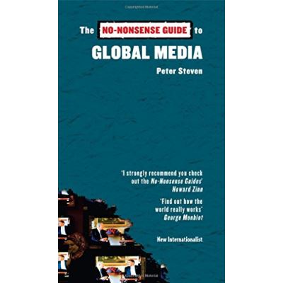 The No-Nonsense Guide to Global Media