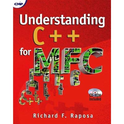 Understanding C++ for Mfc, R & D Developer Series