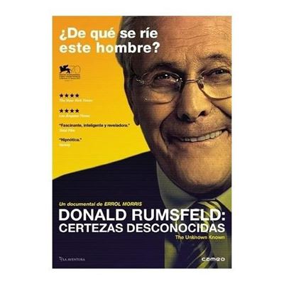 The Unknown Known: The Life and Times of Donald Rumsfeld / Donald Rumsfeld, certezas desconocidas