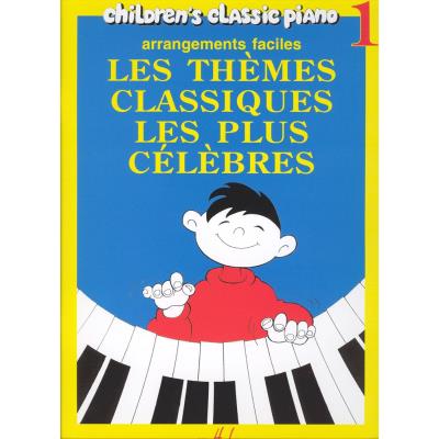 Partitions classique LEMOINE HEUMANN HANS-GÜNTER - THÈMES CLASSIQUES LES PLUS CÉLÈBRES VOL.1 - PIANO Piano