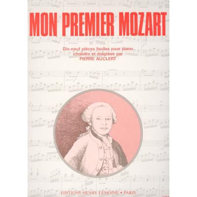 Partitions classique LEMOINE MOZART W.A. - MON PREMIER MOZART (AUCLERT) - PIANO Piano