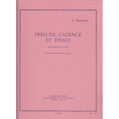 Partitions classique LEDUC DESENCLOS A. - PRELUDE CADENCE ET FINALE - SAXOPHONE MIB ET PIANO Saxophone