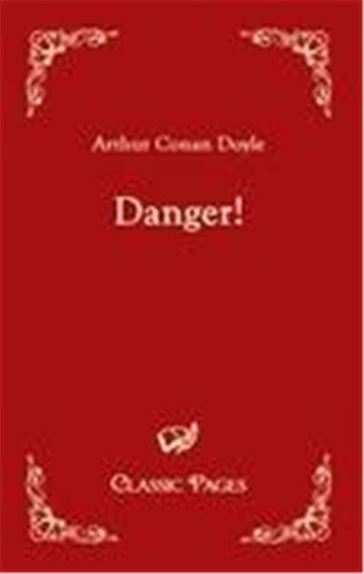 Danger!