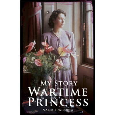 A Wartime Princess (My Story) (Paperback)