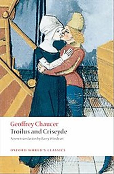 Troilus and Criseyde, Oxford World's Classics Series