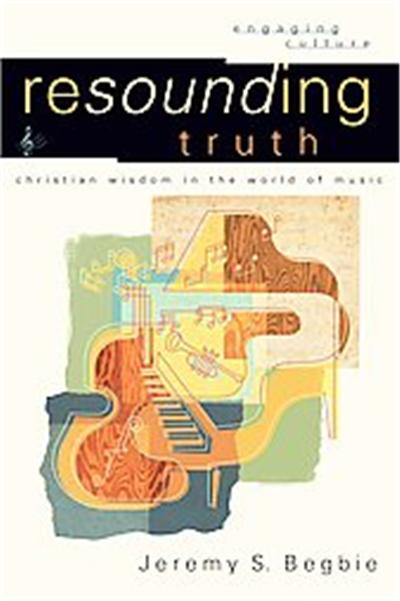 Resounding Truth, Engaging Culture