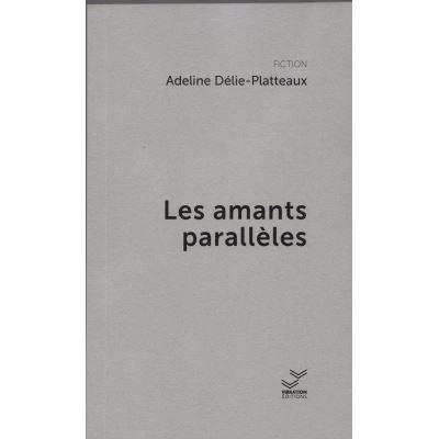 Les Amants Parallèles