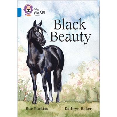 Collins Big Cat - Black Beauty: Band 16/Sapphire (Paperback)