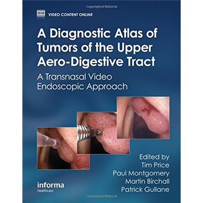 Diagnostic Atlas of Tumours of the Upper Aero-digestive Tract
