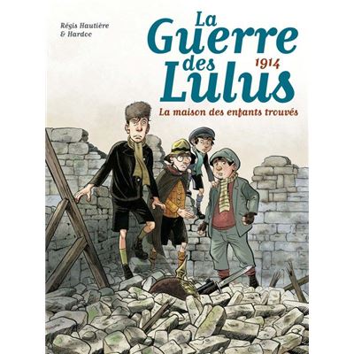 La guerre des Lulus Tome 1