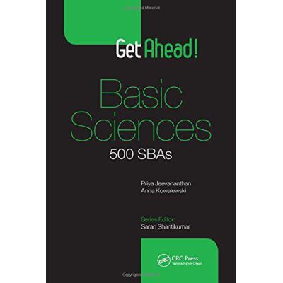 Get Ahead! Basic Sciences: 500 SBAs - [Version Originale]