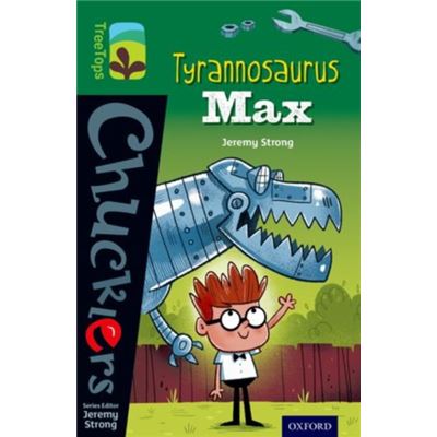 Oxford Reading Tree Treetops Chucklers: Level 12: Tyrannosaurus Max (Paperback)