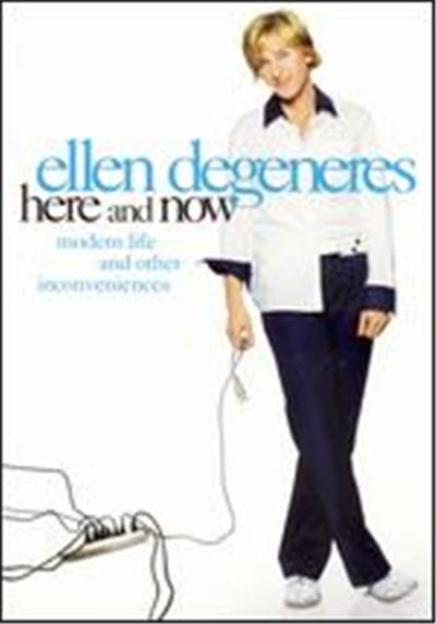 Ellen Degeneres: Here and Now - Modern Life and Other Inconveniences