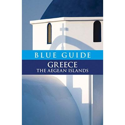Blue Guide Greece, Blue Guide Greece. the Aegean Islands