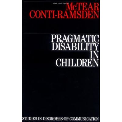 Pragmatic Disability in Children: Assessment and Intervention