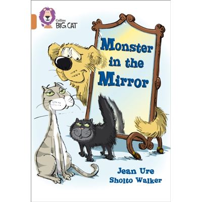 Collins Big Cat Monster In The Mirror: Band 12/Copper (Paperback)