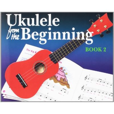 Méthodes et pédagogie WISE PUBLICATIONS UKULELE FROM THE BEGINNING BOOK 2 - UKULELE Ukulélé