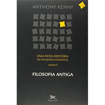 FILOSOFIA ANTIGA I - Anthony Kenny - Compra Livros Na Fnac.pt