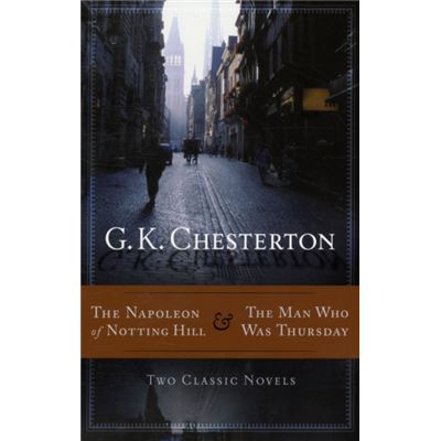 The Napoleon Of Notting Hill And The Man Who Was Thursday (Paperback)