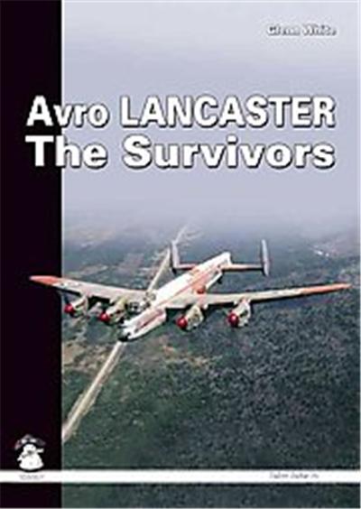 Avro Lancaster the Survivor