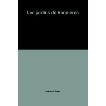 Les jardins de Vandières - 1