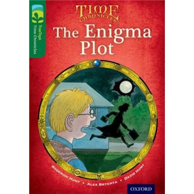 Oxford Reading Tree Treetops Time Chronicles: Level 12: The Enigma Plot (Paperback)