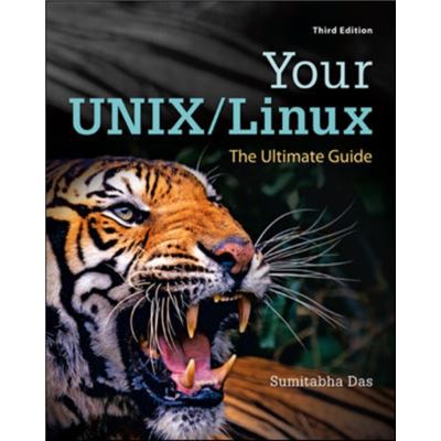 Your Unix/Linux: The Ultimate Guide (Hardcover)