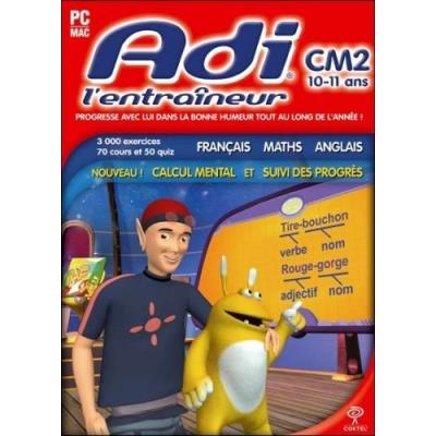 Adi l'entraineur PC MAC : français, maths, anglais 2007 : CM2 (10-11 ans) - PC - Neuf