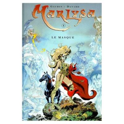Marlysa Tome 1 - Le Masque Jean-Pierre Danard