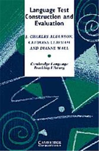Language Test Construction and Evaluation, Cambridge Language Teaching Library