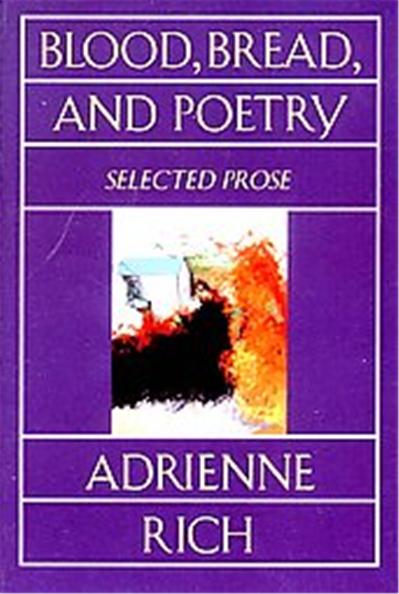 Blood, Bread, and Poetry, A   Norton Paperback