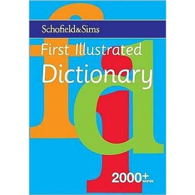 First Illustrated Dictionary: Key Stage 1, Age 5+