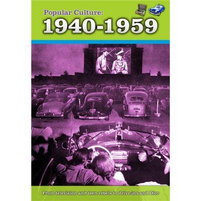 Popular Culture: 1940-1959 (A History Of Popular Culture) (Paperback)