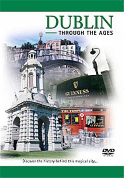 Dublin Through The Ages