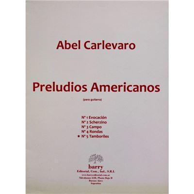 Preludios Americanos pour Guitare n°5 Tamboriles - Abel Carlevaro