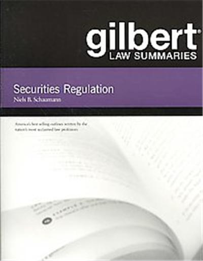 Gilbert Law Summaries Securities Regulation, Gilbert Law Summaries Series