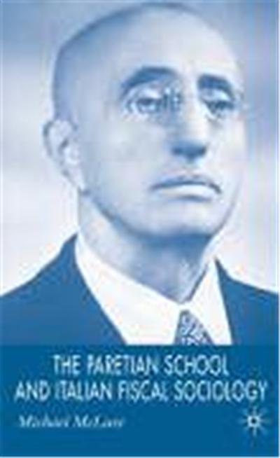The Paretian School and Italian Fiscal Sociology