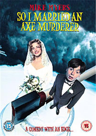 So I Married An Axe Murderer