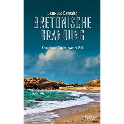 Bretonische Brandung: Kommissar Dupins zweiter Fall