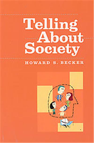 Telling About Society, Chicago Guides to Writing, Editing, and Publishing