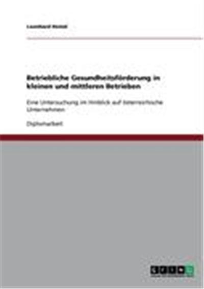 Betriebliche Gesundheitsförderung in kleinen und mittleren Betrieben