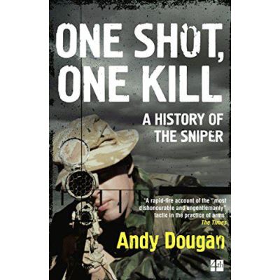 One Shot, One Kill: A History of the Sniper - [Version Originale]